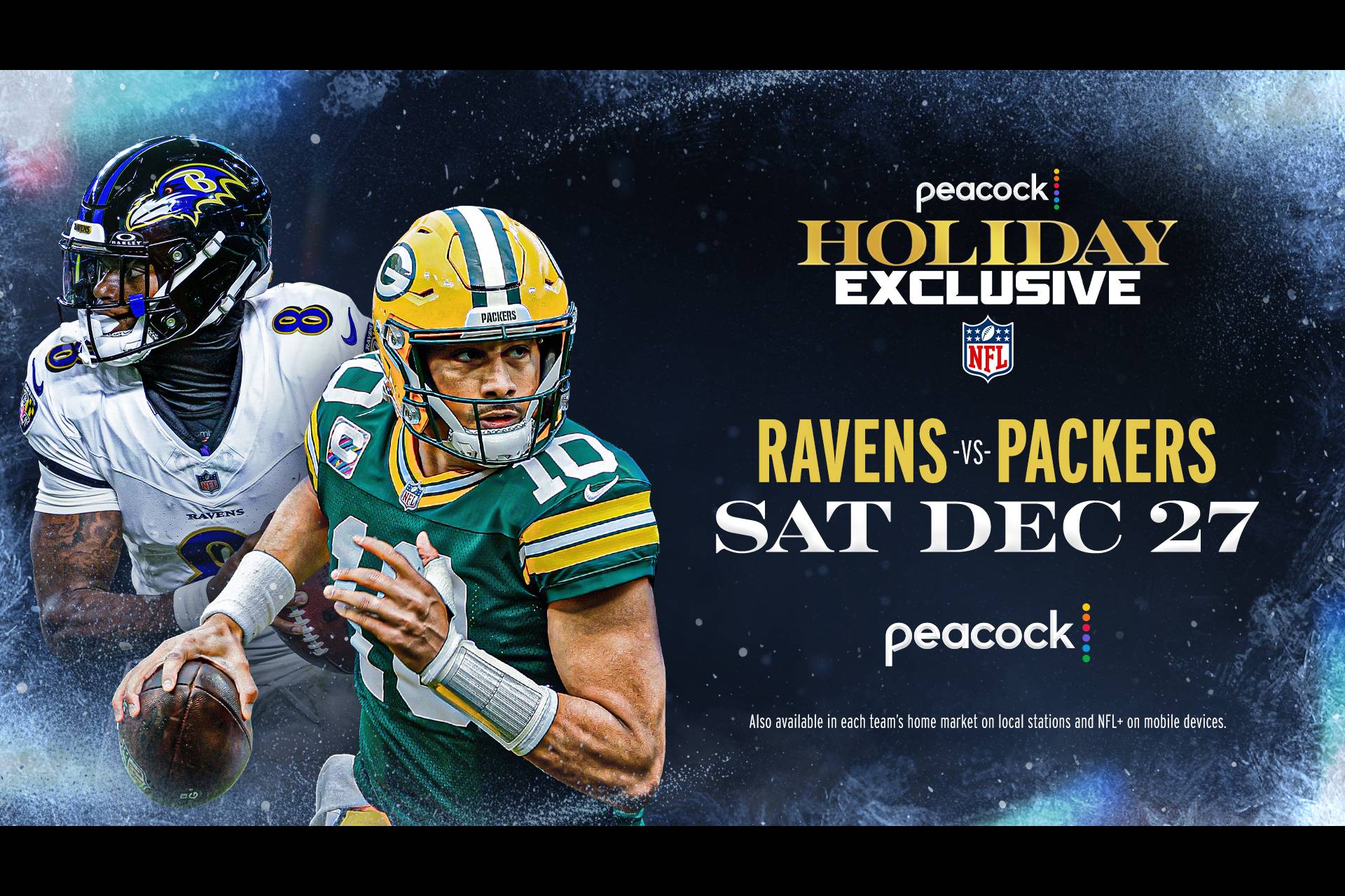 The Baltimore Ravens face the Green Bay Packers in the Peacock Holiday Exclusive LIVE Saturday Dec 27