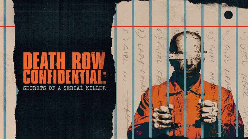 Death Row Confidential: Secrets of a Serial Killer